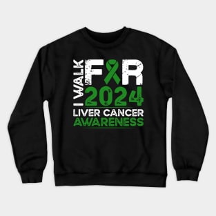 Liver Cancer Awareness 2024 Walk Crewneck Sweatshirt